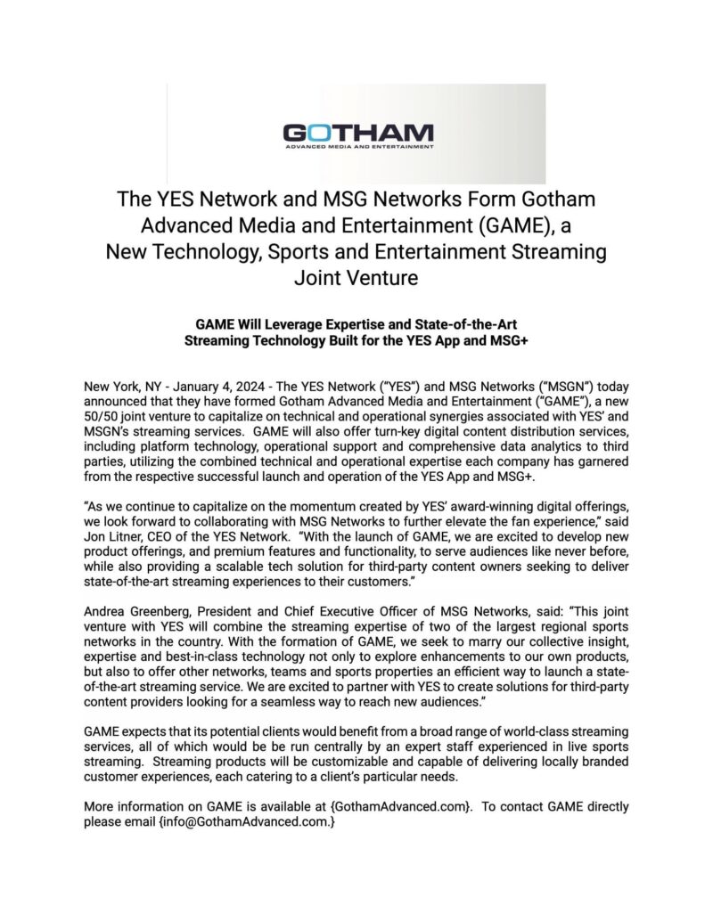 [YES Network] 本日、YES と MSG は、デジタル技術の折半出資の新しい合弁事業である Gotham Advanced Media and Entertainment (「GAME」) を設立したことを発表しました。