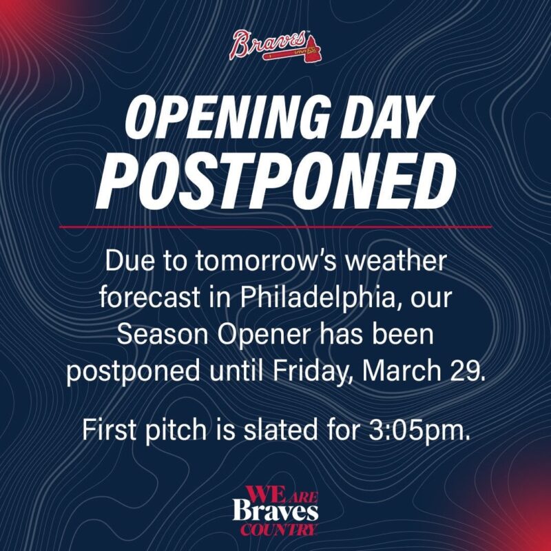 [Braves] 開幕日は金曜日に延期。